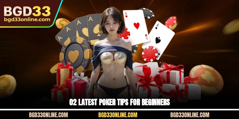 02 latest Poker tips for beginners