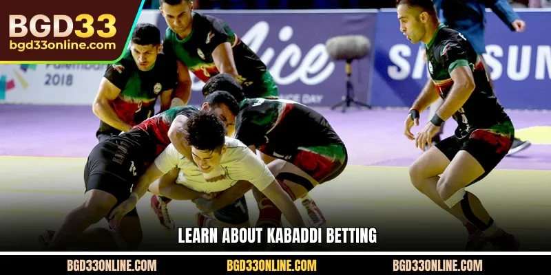 Learn about Kabaddi Betting