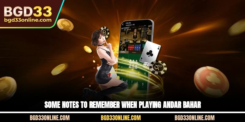Some notes to remember when playing Andar Bahar