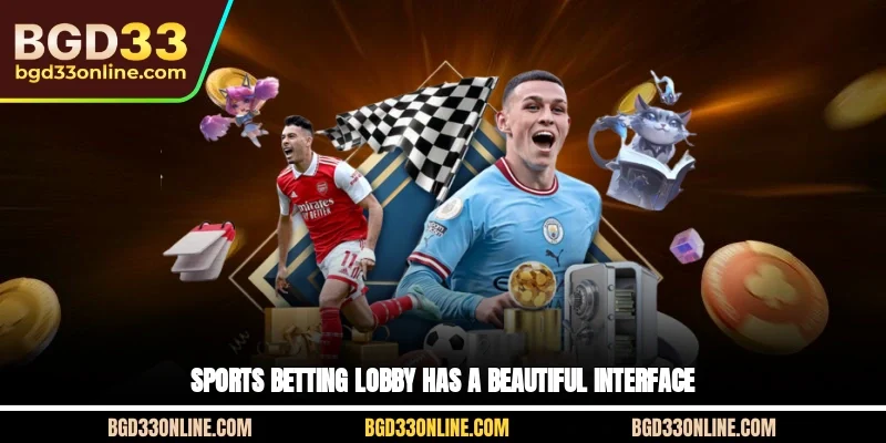 Sports betting lobby has a beautiful interface