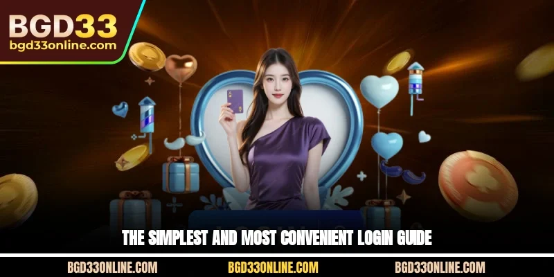The simplest and most convenient login guide